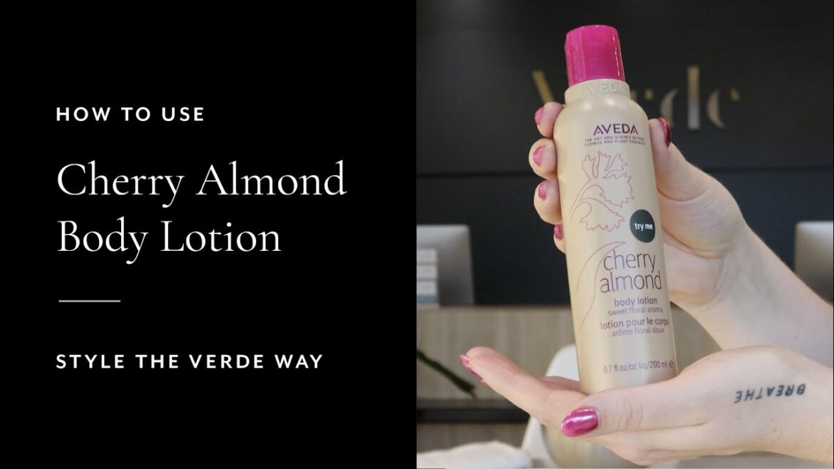 How To Use Cherry Almond Body Lotion | Style The Verde Way