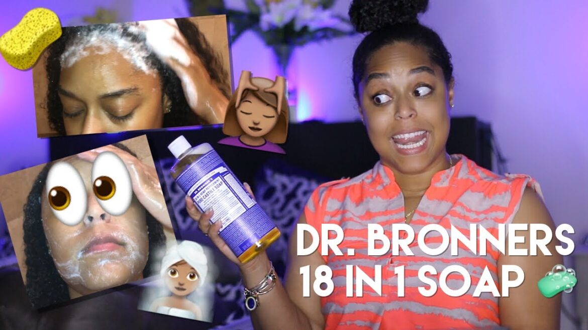 DR. BRONNERS 18 in 1 SOAP on NATURAL HAIR | Shampoo + Body wash + Debt Collector | Danielle Reneé