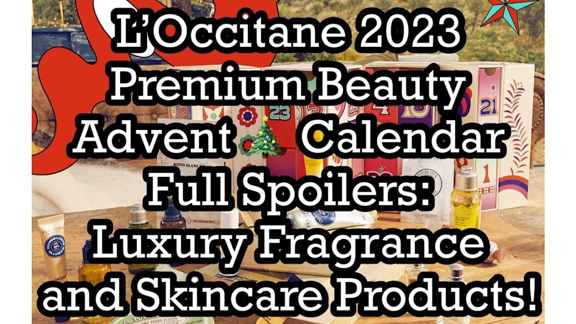 L’Occitane 2023 Premium Beauty Advent Calendar Full Spoilers