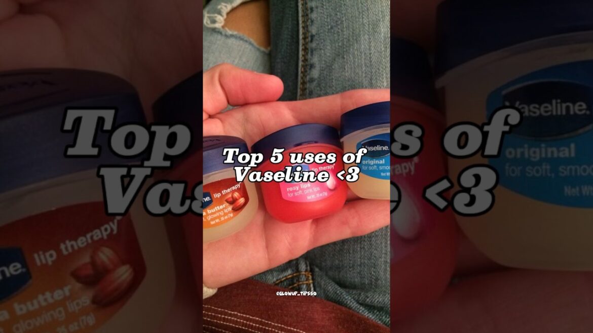 Top 5 uses of vaseline💗 #skincare #vasline #youtubeshorts