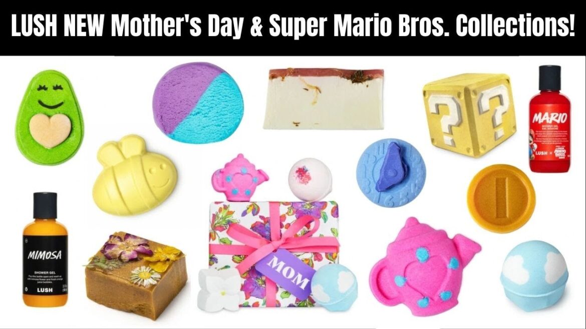 LUSH NEW Mother's Day & Super Mario Bros. Collections!
