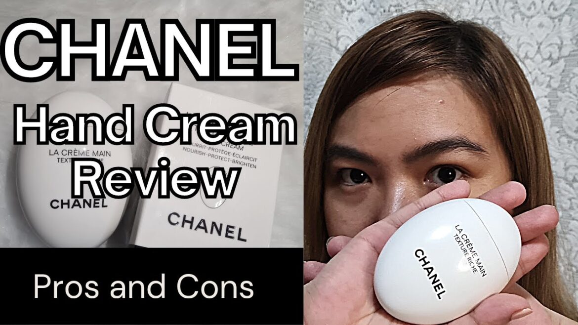 CHANEL Hand Cream Review and Pros and Cons
