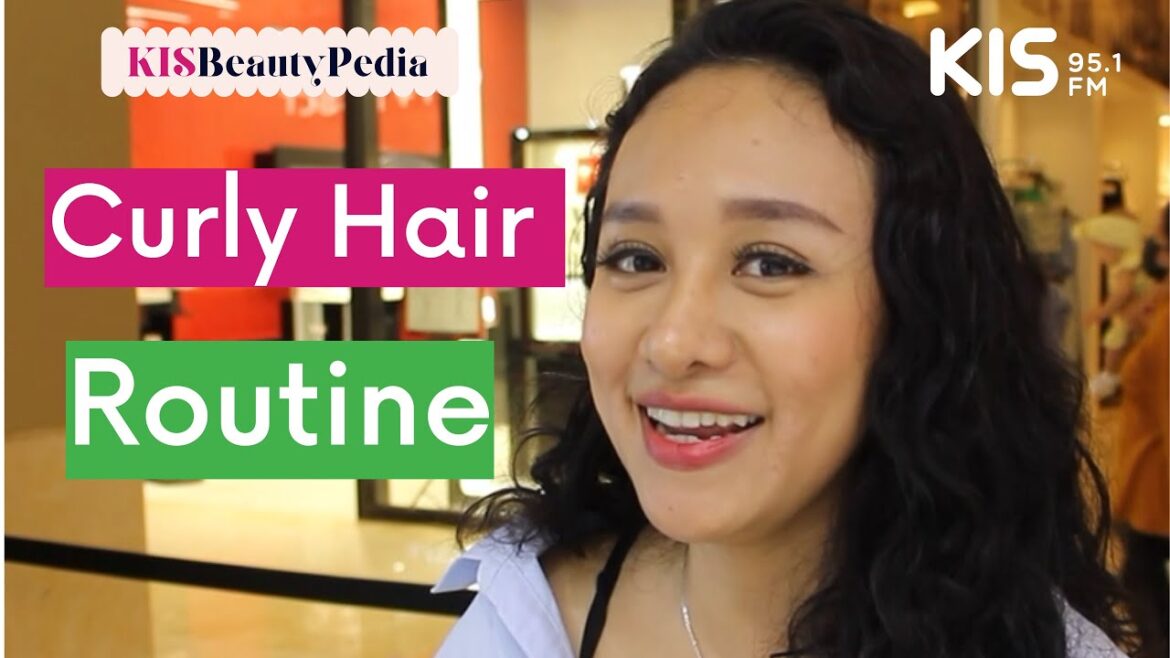 KIS Beautypedia: Curly Hair Routine Ala Dea Pranathania