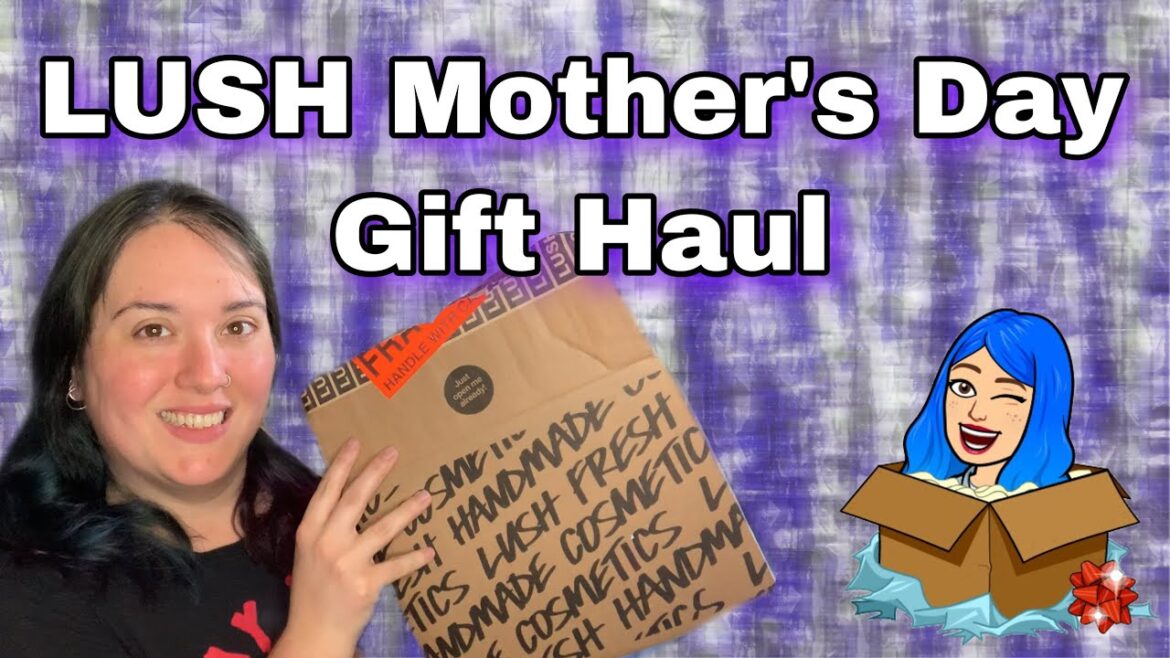 LUSH Mother's Day Gift Haul | LUSH Collection 2020 Part 4 (COMPLETE) | My First LUSH Perfume!