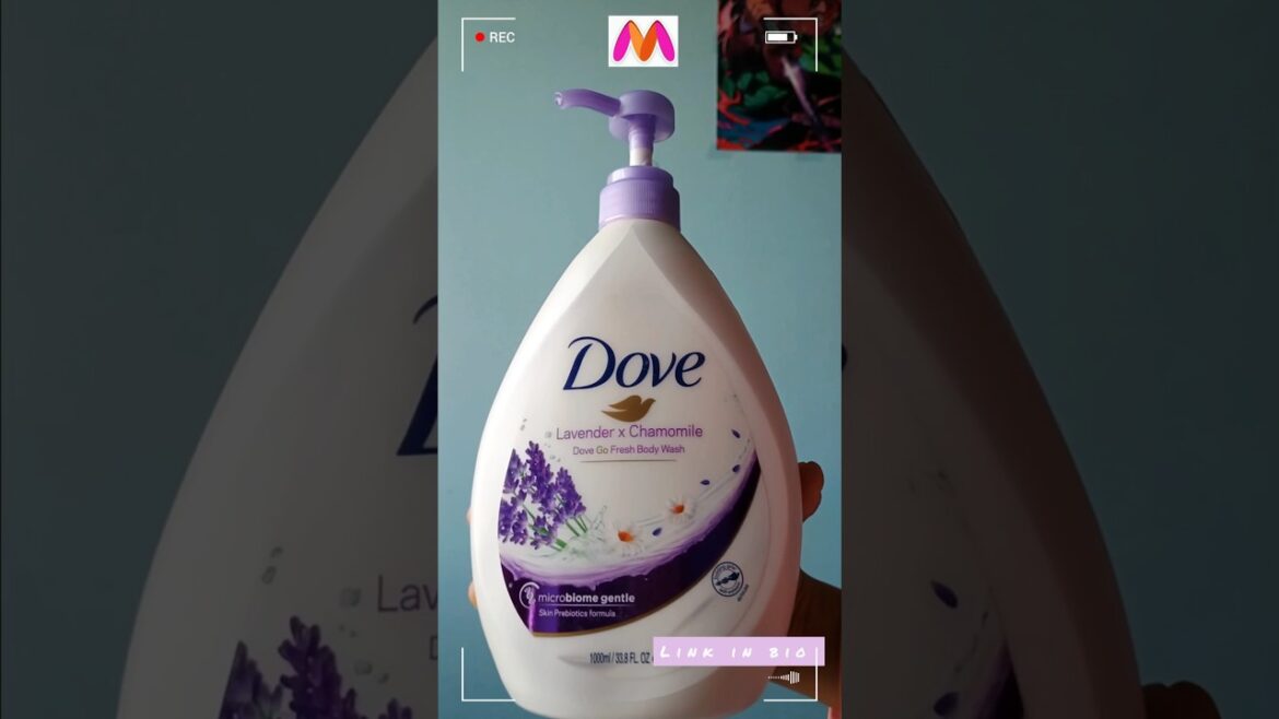 Dove bodywash Lavender x Chamomile🪻✨💜#dove #dovebodywash #myntra #nourishyourskin #bodycare #shorts
