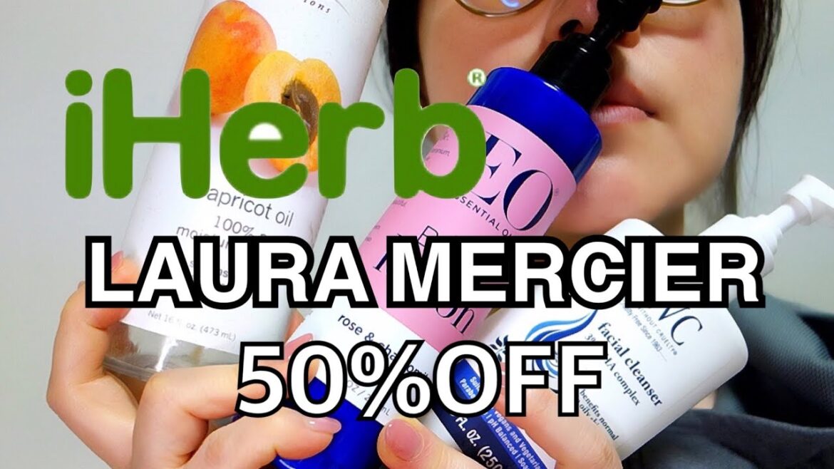iHerb  アイハーブ　LAURA MERCIER ローラメルシエ　50％OFF （2020.5.24現在）iHerb商品でイボ対策！