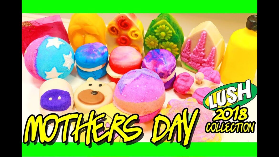 LUSH MOTHER'S DAY Collection 2018 🌼 Full Range Haul & First Impressions
