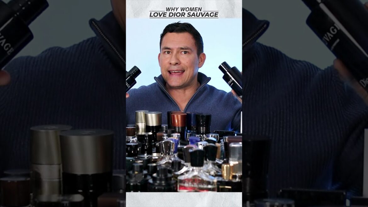 Why Women Love Dior Sauvage