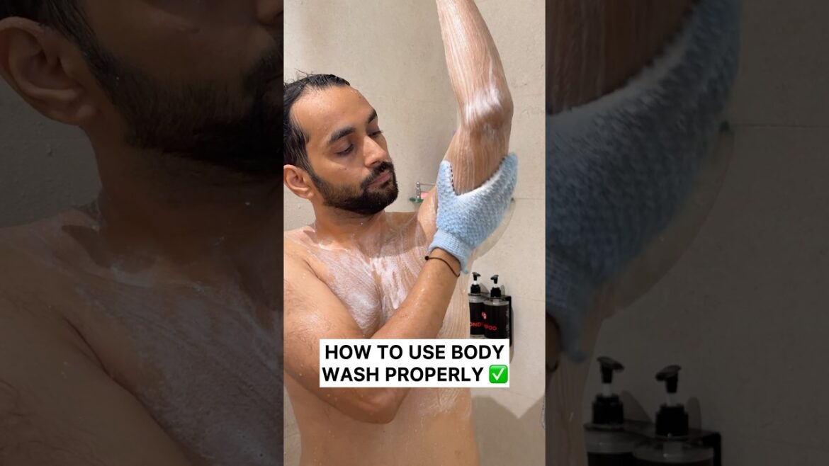 Correct way to use BODY WASH✅#showerroutine #bodywash #mensgrooming #ytshorts #shortsindia