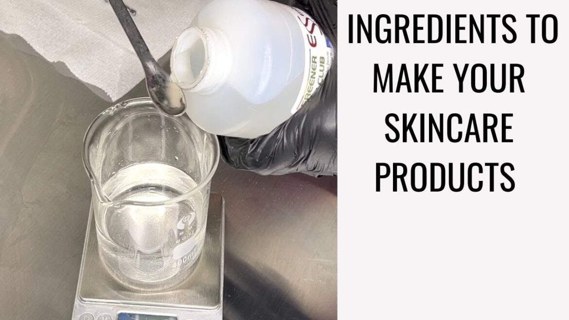 CHOOSING INGREDIENTS FOR MAKING SKIN/HAIRCARE PRODUCTS CHOOSING INGREDIENTS FOR MAKING SKIN/HAIRCARE PRODUCTS