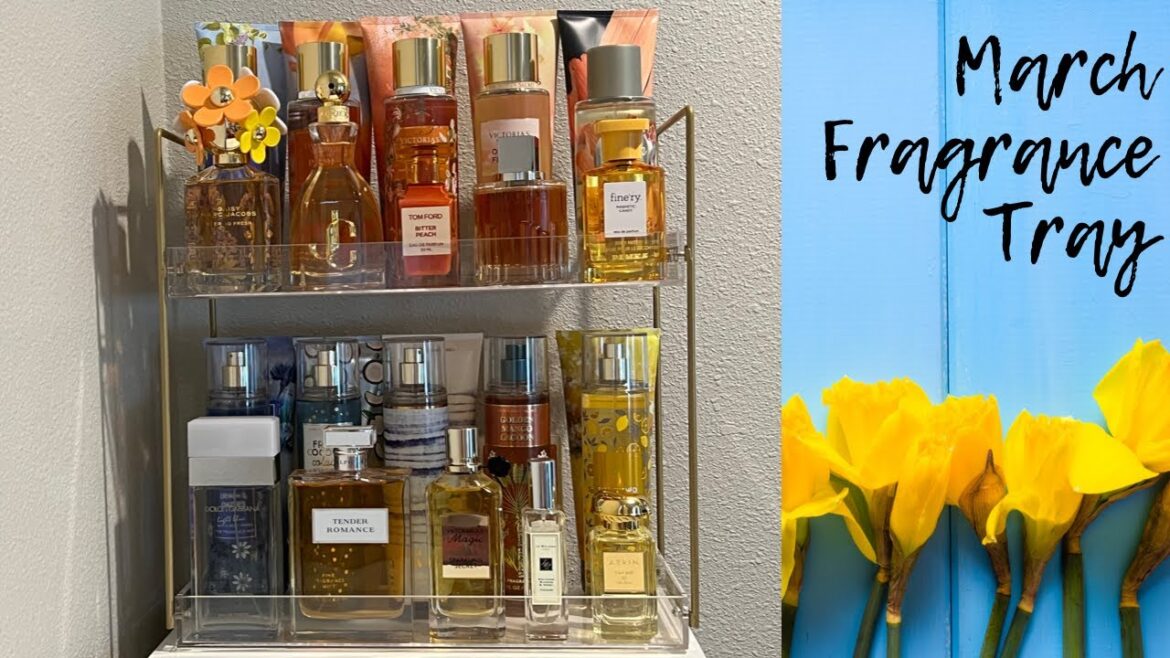 March 2023 Fragrance Tray | Perfume + Body Care Rotation (fresh & citrusy ☀️ scents for spring) March 2023 Fragrance Tray | Perfume + Body Care Rotation (fresh & citrusy ☀️ scents for spring)