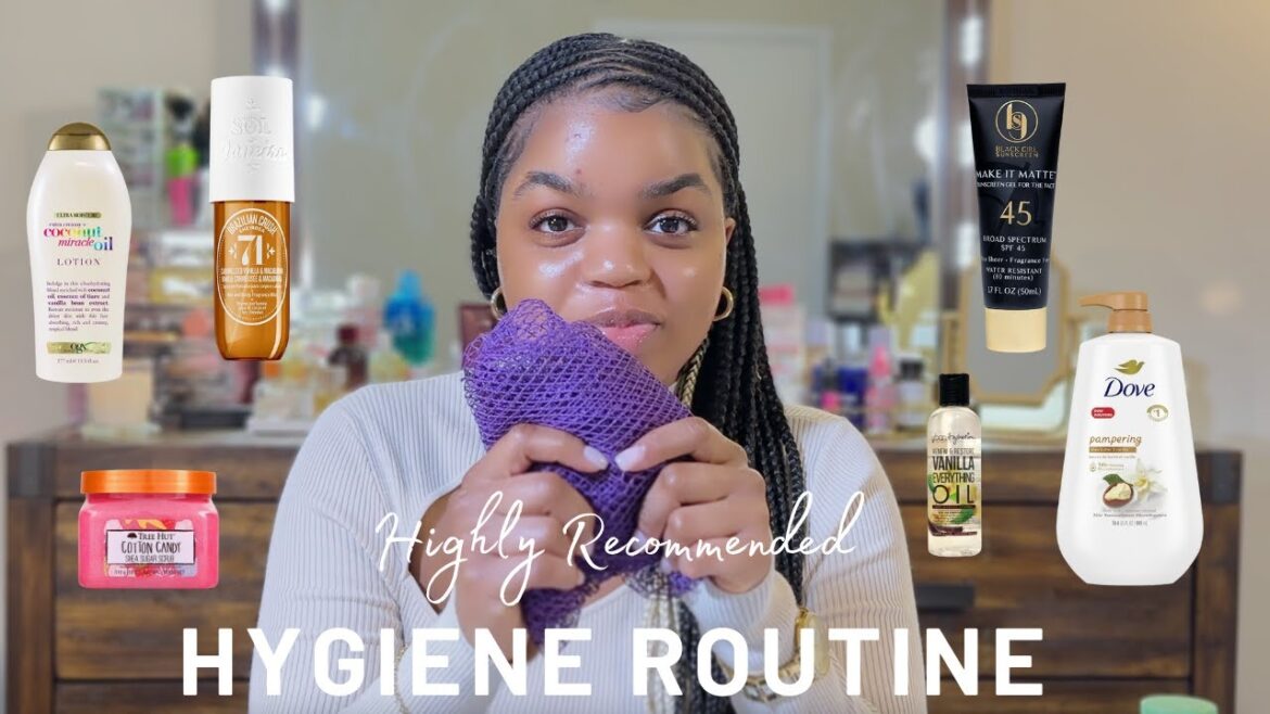HIGHLY RECOMMENDED HYGIENE ROUTINE: Skincare + Body care + Scents to smell good all day(IN DEPTH)