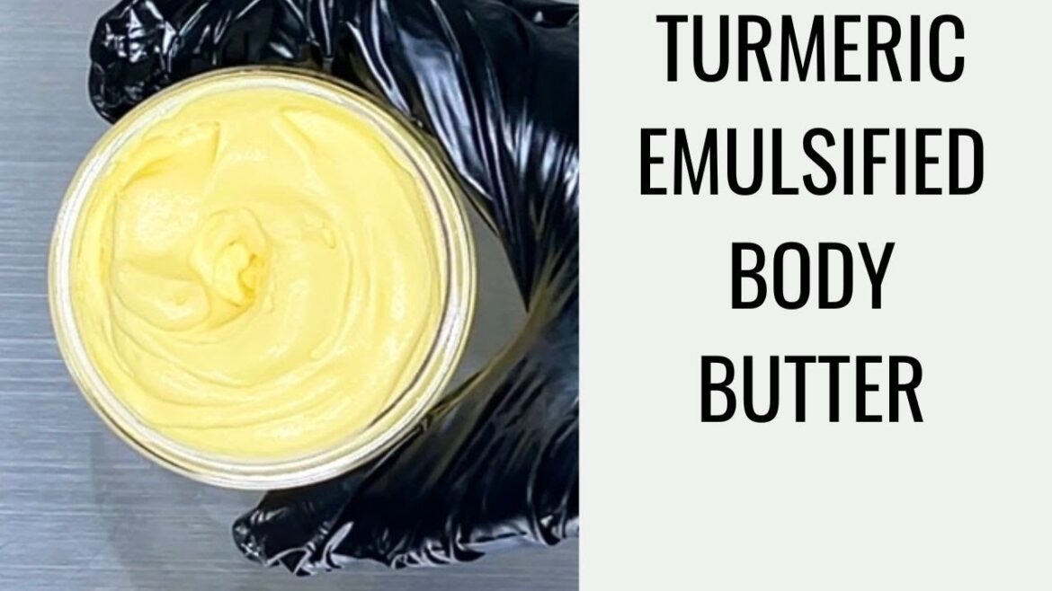 MAKE TURMERIC EMULSIFIED BODY BUTTER
