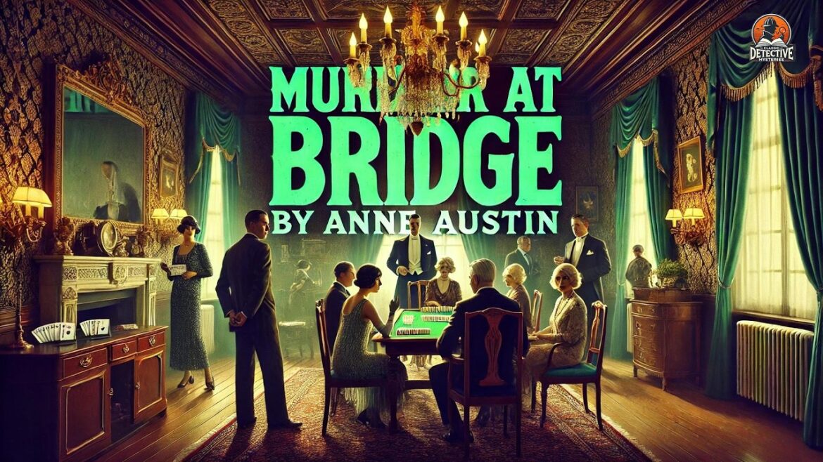 Murder at Bridge ๐ต๏ธโโ๏ธ๐ช | Classic Detective Mystery | Full Story Murder at Bridge ๐ต๏ธโโ๏ธ๐ช | Classic Detective Mystery | Full Story