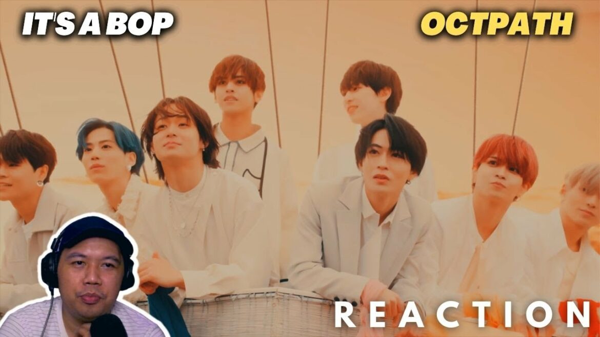 OCTPATH - 「IT’S A BOP」Official Music Video (『ケイ×ヤク－あぶない相棒－』主題歌) // Reaction //
