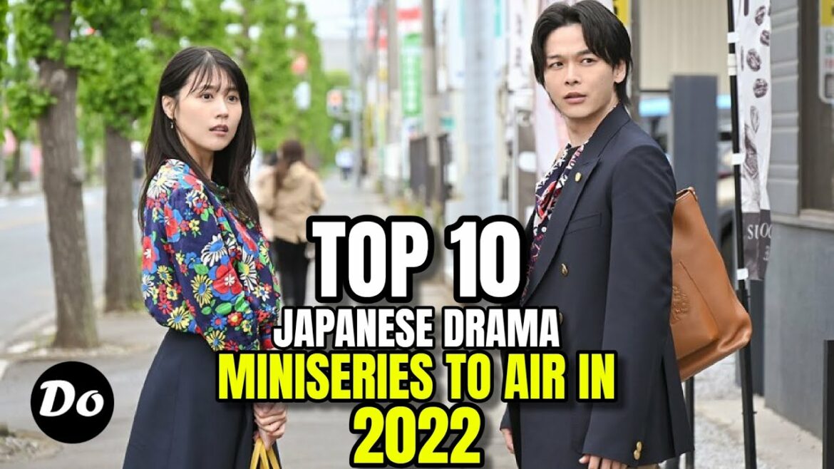 Top 10 Japanese Drama Miniseries To Air in 2022 Top 10 Japanese Drama Miniseries To Air in 2022