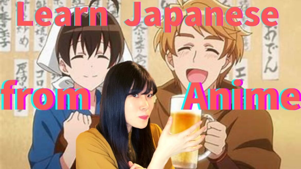 Learn Japanese with Anime ‘Otherworldly Izakaya Nobu 異世界居酒屋のぶ’