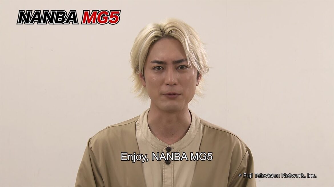 NANBA MG5 - English PV 【Fuji TV Official】