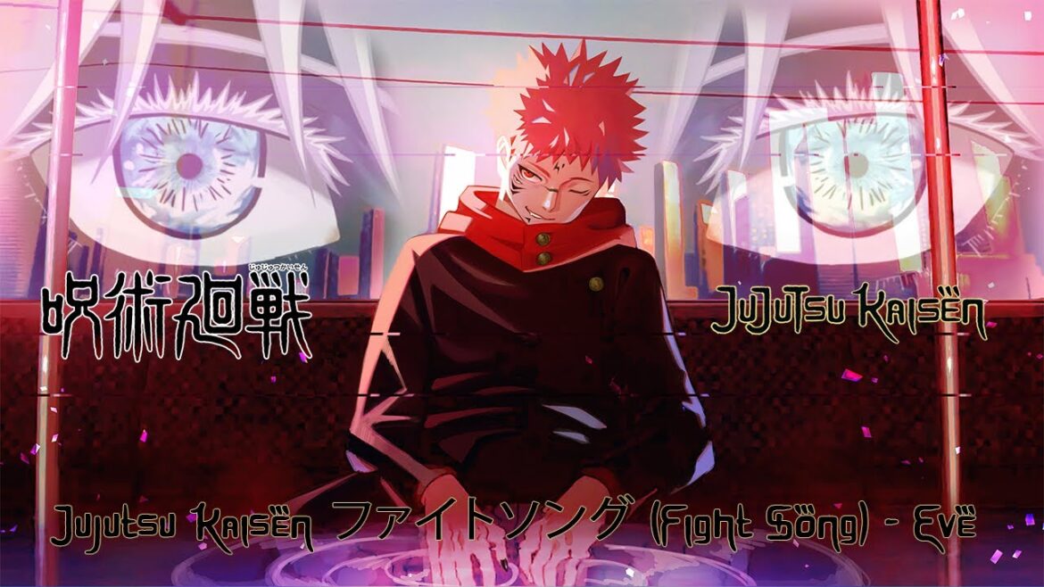 Jujutsu Kaisen ファイトソング (Fight Song) - Eve Unofficially Anime Music Video AMV