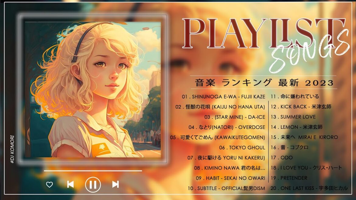 有名曲Jpop メドレー 2023 🎵 一度聴いたら沼る中毒曲プレイリスト 🎵 J-POP 人気おすすめ 🎵 最も人気のある若者の音楽