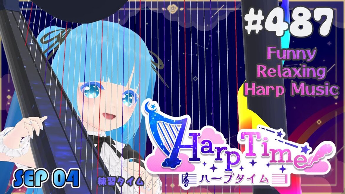 【 ハープタイム 】#487 ☁ ハープ弾き語り・演奏❄Playing HARP and Singing ❄【 空雪ルミア/ VTuber 】