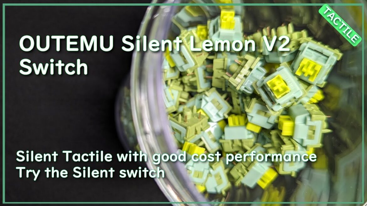 OUTEMU Silent Lemon V2 tactile switch SOUNDTEST / Xinmeng M71 OUTEMU Silent Lemon V2 tactile switch SOUNDTEST / Xinmeng M71