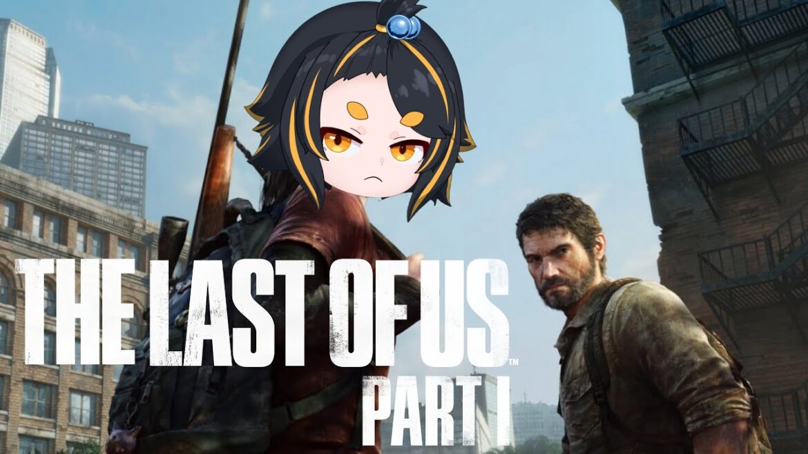 【THE LAST OF US PART1】荒廃したサバイバルペンギン #1