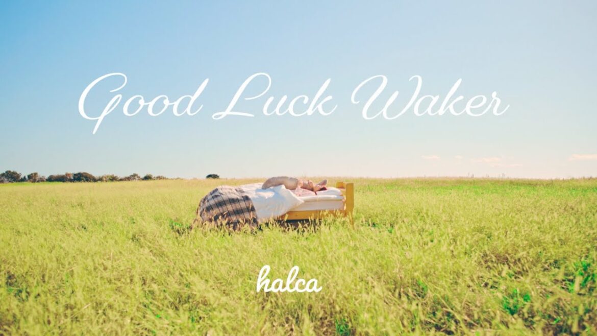halca『Good Luck Waker』Music Video（TVアニメ『ぽんのみち』エンディングテーマ）