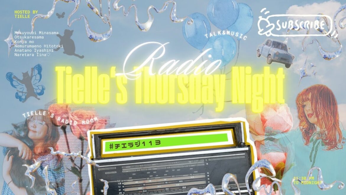 ［2024.6.20］Tielle’s Radio Room | 113　後日また発表もあります！ / ONAIR”LOVE RAIN〜恋の雨〜”