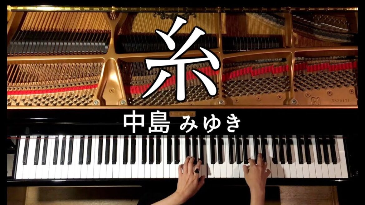 糸/中島みゆき【楽譜あり】弾いてみた/ピアノカバー/Piano/CANACANA 糸/中島みゆき【楽譜あり】弾いてみた/ピアノカバー/Piano/CANACANA