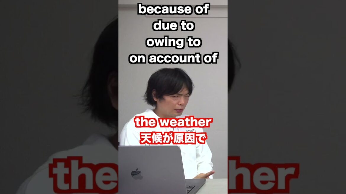 because of, due to, owing to, on account ofの違いは？ #shorts