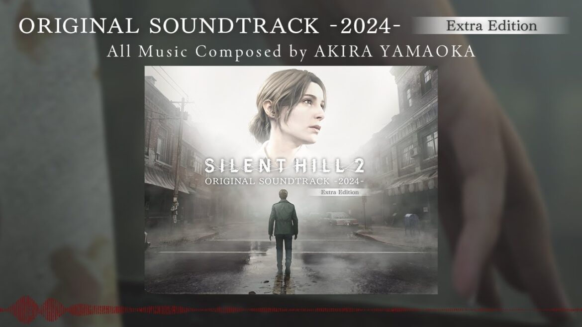 SILENT HILL 2 ORIGINAL SOUNDTRACK -2024- Extra Edition Preview | KONAMI