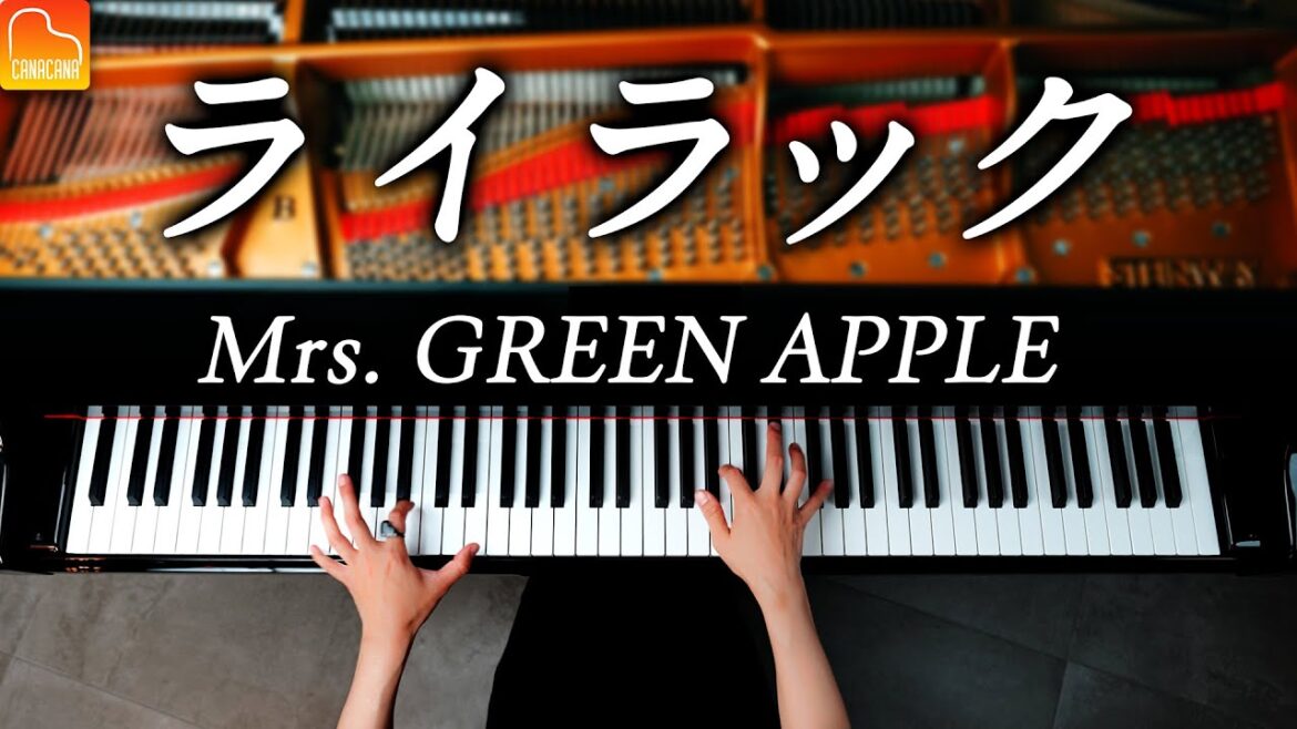 「ライラック」Mrs.GREEN APPLE《楽譜》アニメ「忘却バッテリー」OP - ピアノ - Piano - CANACANA