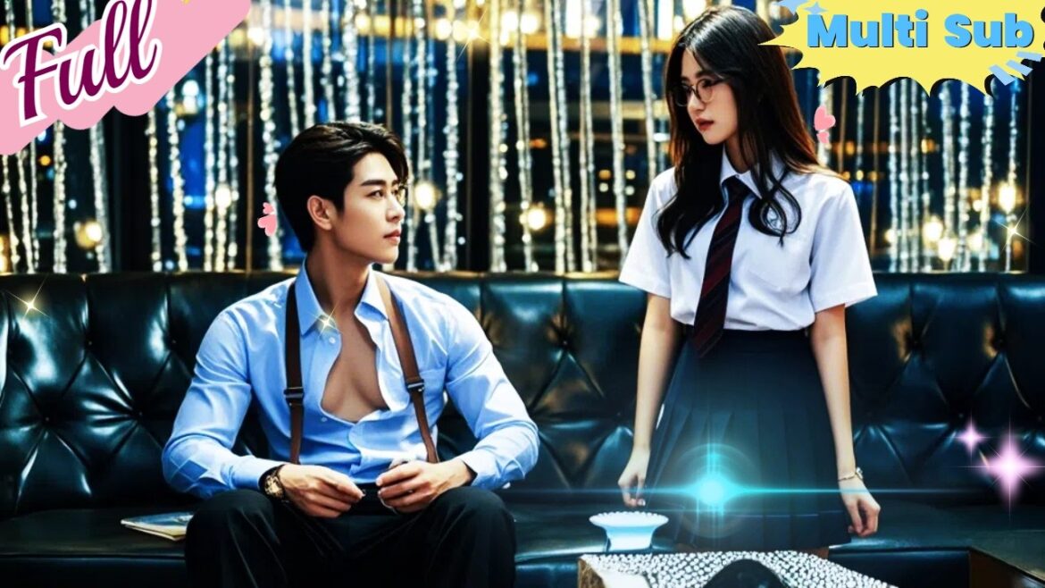 【Full】To save her sick mom the campus queen made a deal of love and desire with a CEO in a nightclub