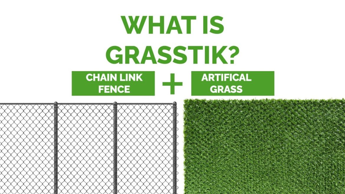 What is Grasstik ?  Chain Link Fence + Artificial Grass