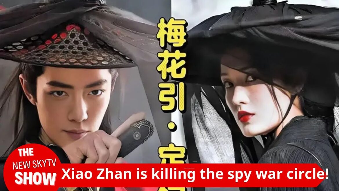 Xiao Zhan is killing it in the spy war circle! "The Unlimited Spy" may become a transformation king