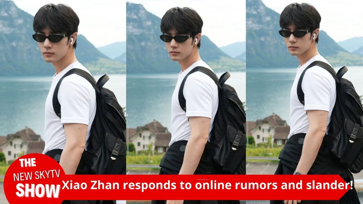 Xiao Zhan responded to the controversy over online rumors and slander! He said he would continue to