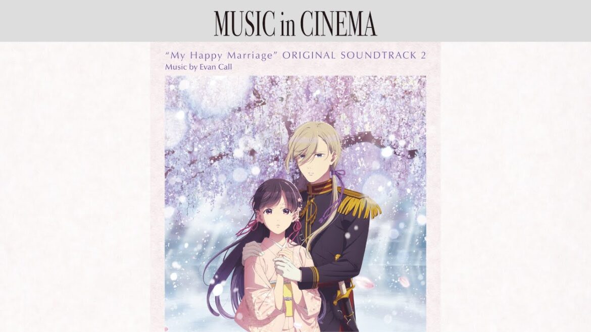 TVアニメ「わたしの幸せな結婚」 オリジナル・サウンドトラック2