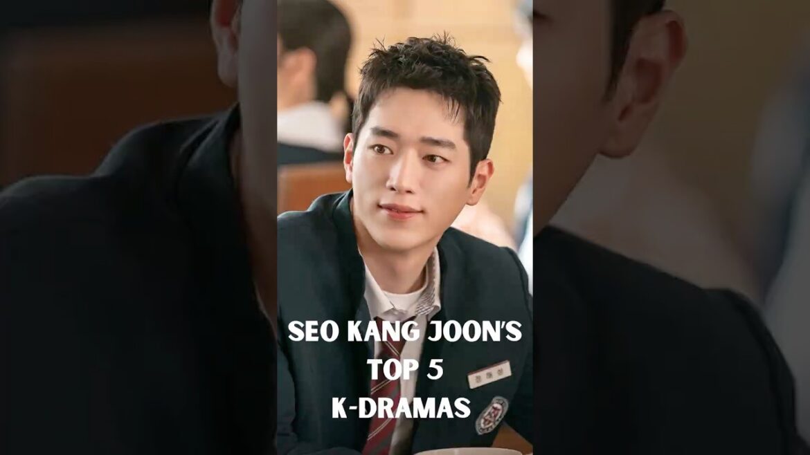 Seo Kang Joon's TOP 5 K Dramas You NEED to Watch! 🔥 After Undercover High School