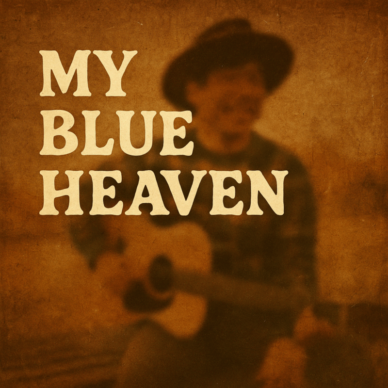 My Blue Heaven