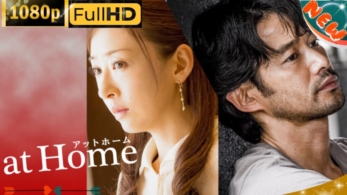 「日本ドラマ」--AT HOME-- 日本の恋愛映画FHD