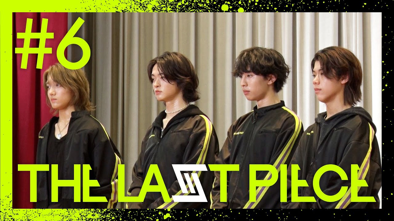 【THE LAST PIECE 本編】Ep.06 / Seek The Voice thumnail