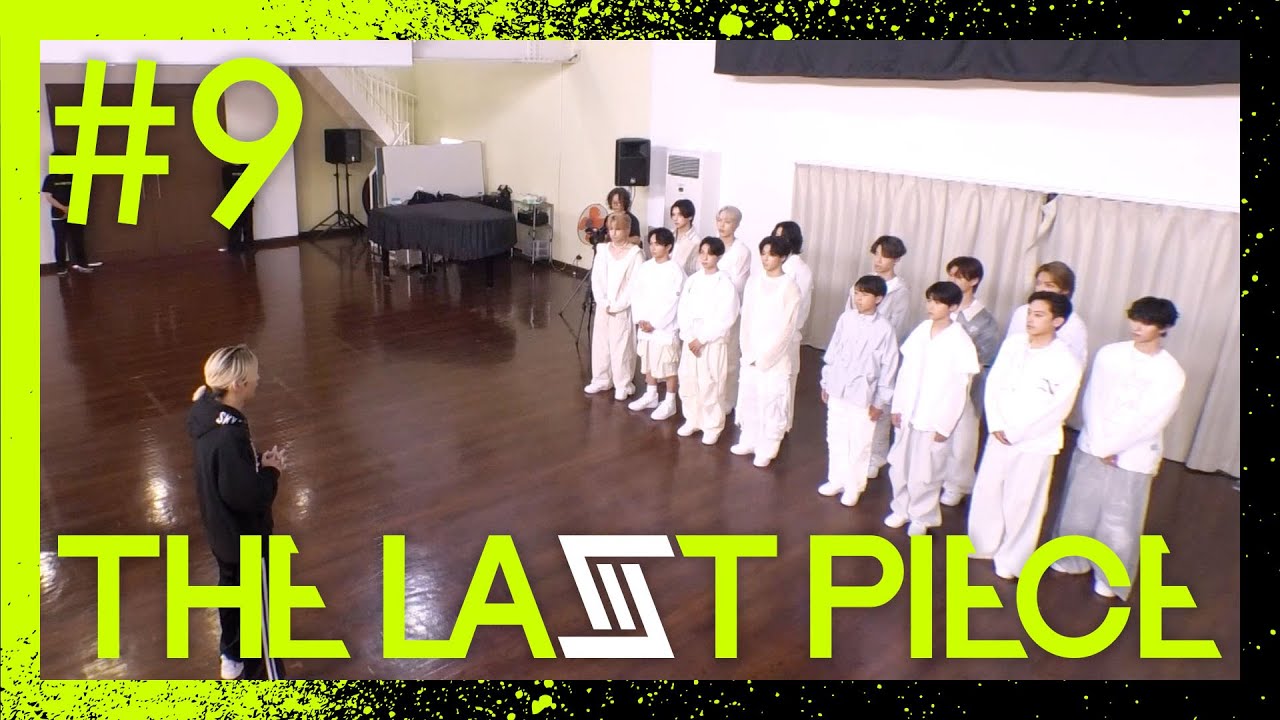【THE LAST PIECE 本編】Ep.09 / Back to Basic thumnail