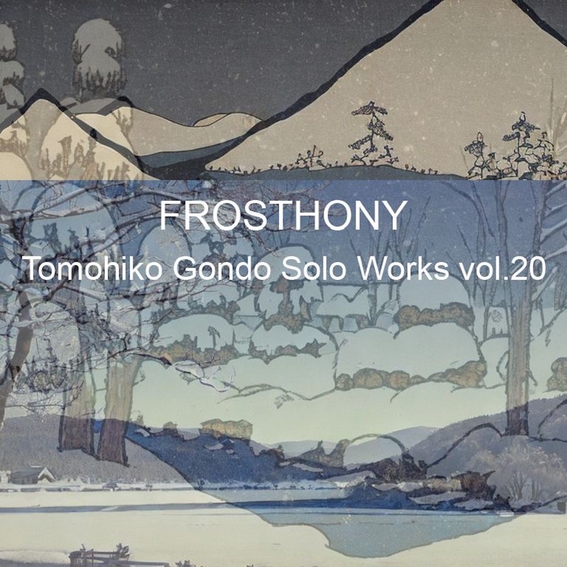 Solo Woeks vol.20 Frosthony