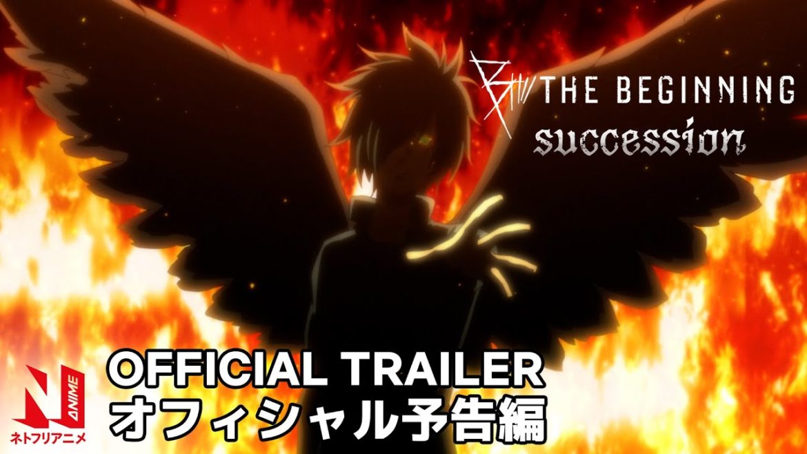 B: The Beginning: Succession | Official Trailer | Netflix Anime