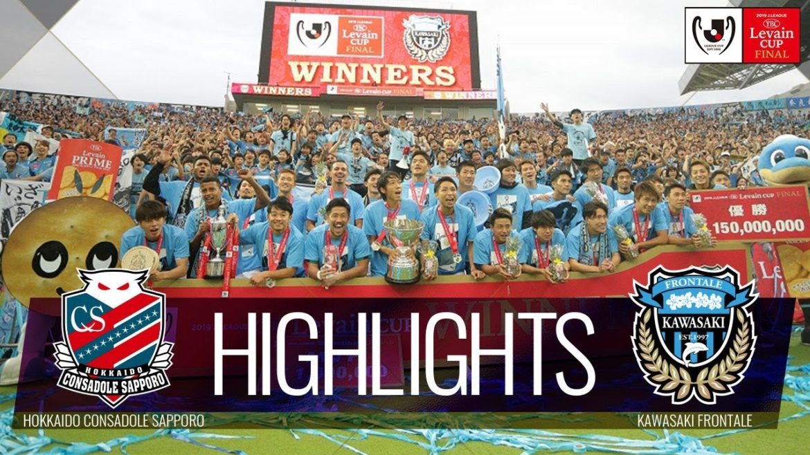 【公式】ハイライト：北海道コンサドーレ札幌vs川崎フロンターレ ＪリーグYBCルヴァンカップ 決勝 2019/10/26