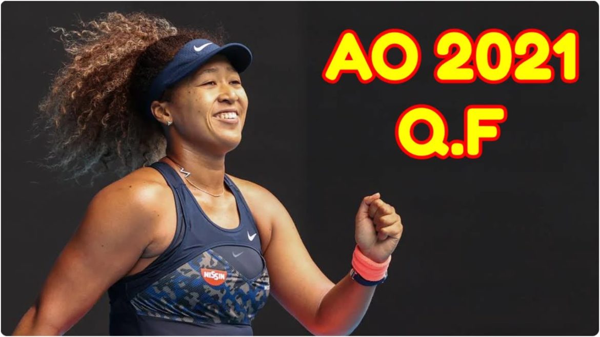 Su-Wei Hsieh vs Naomi Osaka .. AO 2021 QF .. Full Match Highlights
