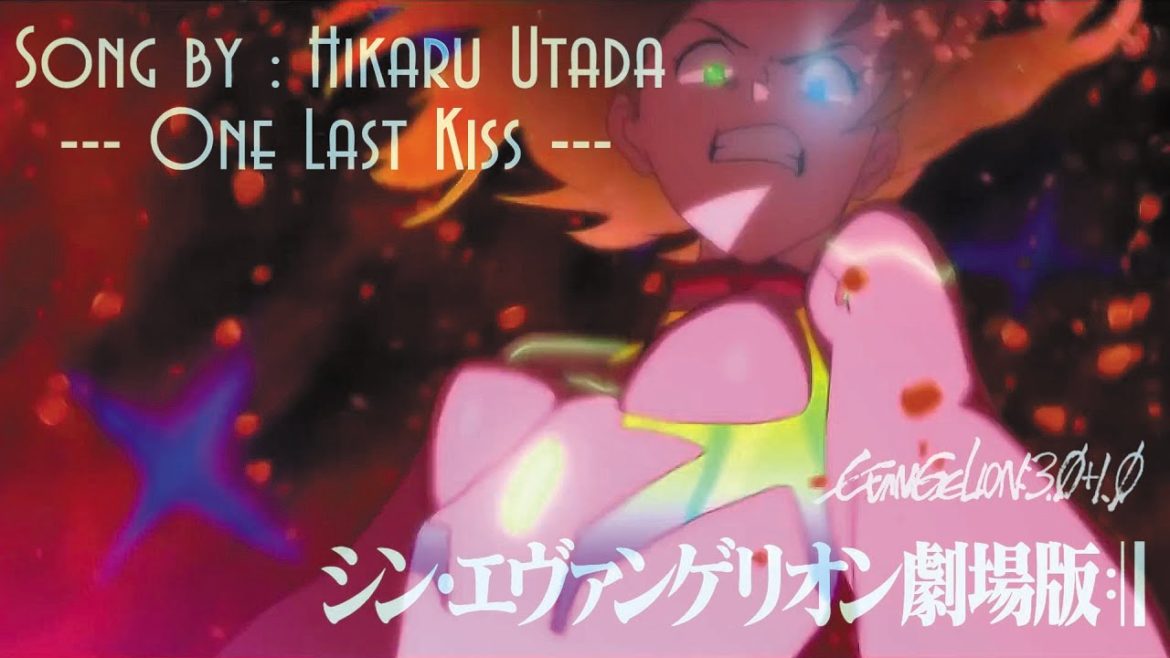 🌸【ANV/MAD】エヴァンゲリオン 宇多田ヒカル One Last kiss (Evangelion Hikaru Utada)