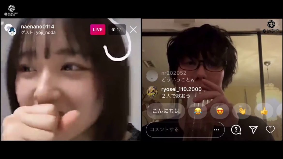 なえなの  × 野田洋次郎 インスタライブ Naenano & Noda Yojiro Instagram live