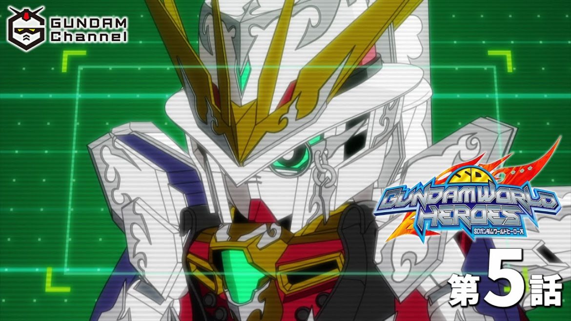 第5話|SDガンダムワールド ヒーローズ【ガンチャン】 第5話|SDガンダムワールド ヒーローズ【ガンチャン】